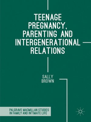 cover image of Teenage Pregnancy, Parenting and Intergenerational Relations